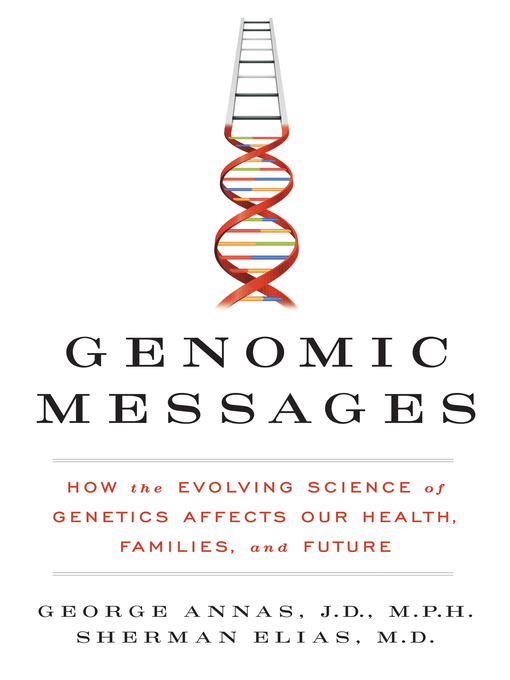 Title details for Genomic Messages by George Annas - Available
